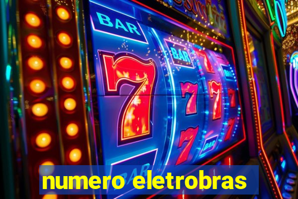 numero eletrobras